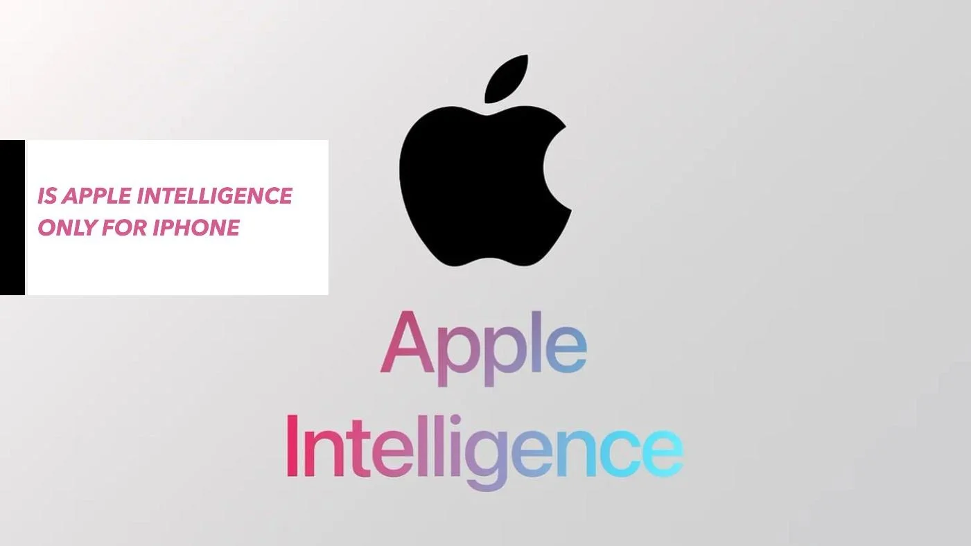 is Apple Intelligence only for iPhone 15, Apple Intelligence only for iPhone 15, iphone 15, iOS 18 beta